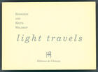 Couverture du livre « Light travels » de Keith Waldrop et Rosmarie Waldrop aux éditions De L'attente