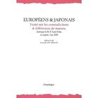 Couverture du livre « Européens et Japonais ; traité sur les contradictions & différences de moeurs » de Luis Frois aux éditions Chandeigne