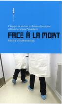Couverture du livre « Face à la mort » de  aux éditions Aden Belgique