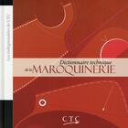 Couverture du livre « Dictionnaire technique de la maroquinerie » de  aux éditions Ctc