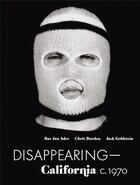 Couverture du livre « Disappearing california c. 1970 bas jan ader, chris burden, jack goldstein » de Philipp Kaiser aux éditions Prestel