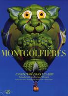 Couverture du livre « Montgolfières ; l'aventure dans les airs » de Jean Becker et Daniela Comi et Roberto Magni aux éditions White Star