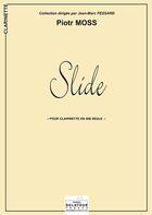 Couverture du livre « Slide pour clarinette » de Moss Piotr aux éditions Delatour