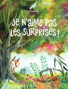 Couverture du livre « Je n'aime pas les surprises ! » de Miriam Bos aux éditions Bayard Jeunesse