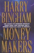 Couverture du livre « The money makers » de Harry Bingham aux éditions Harper Collins Uk