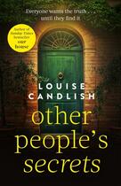 Couverture du livre « OTHER PEOPLE''S SECRETS » de Louise Candlish aux éditions Sphere