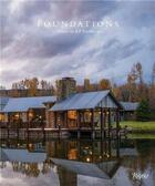 Couverture du livre « Foundations : houses by JLF architects » de Jlf Design Build aux éditions Rizzoli