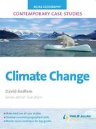 Couverture du livre « AS/A Level Geography Contemporary Case Studies: Climate Change ePub » de Redfern David aux éditions Hodder Education Digital