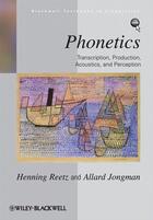 Couverture du livre « Phonetics » de Henning Reetz et Allard Jongman aux éditions Wiley-blackwell