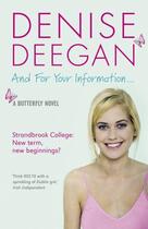 Couverture du livre « And For Your Information » de Deegan Denise aux éditions Hachette Ireland Digital
