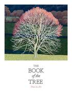 Couverture du livre « The book of the tree » de Hyland Angus/Wilson aux éditions Laurence King