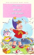 Couverture du livre « Oui-oui voit du pays » de Enid Blyton aux éditions Le Livre De Poche Jeunesse