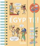 Couverture du livre « Egypte ! » de Pascal Prevot aux éditions Larousse