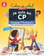 Couverture du livre « Cahier de calcul niveau 2 - pedagogie montessori - mieux apprendre grace aux neurosciences » de Dreyfus/Ristord aux éditions Pere Castor