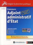 Couverture du livre « Concours adjoint administratif d'état ; catégorie C (9e édition) » de  aux éditions Nathan