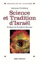 Couverture du livre « Rencontre aux origines ; science et tradition d'Israël » de Jacques Goldberg aux éditions Albin Michel