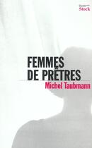 Couverture du livre « Femmes De Pretres » de Michel Taubmann aux éditions Stock