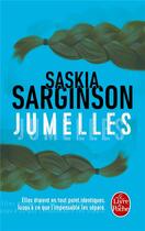 Couverture du livre « Jumelles » de Saskia Sarginson aux éditions Le Livre De Poche