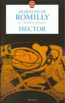 Couverture du livre « Hector » de De Romilly-J aux éditions Le Livre De Poche