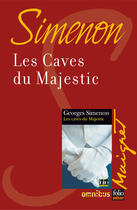 Couverture du livre « Les caves du Majestic » de Georges Simenon aux éditions Omnibus