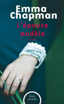 Couverture du livre « L'épouse modèle » de Emma Chapman aux éditions Plon