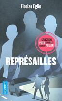 Couverture du livre « Représailles » de Florian Eglin aux éditions Pocket