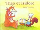 Couverture du livre « Theo et isidore » de Emilie Vanvolsem aux éditions Rocher