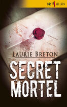 Couverture du livre « Secret mortel » de Laurie Breton aux éditions Harlequin