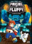 Couverture du livre « Frigiel et Fluffy t.14 : la corruption du Warden » de Frigiel et Jean-Christophe Derrien et Arianna Sabella aux éditions Soleil