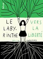 Couverture du livre « Le labyrinthe vers la liberté » de Delia Sherman aux éditions Helium
