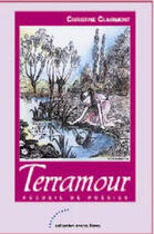 Couverture du livre « Terramour » de Christine Clairmont aux éditions Les Deux Encres
