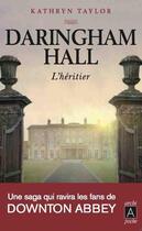 Couverture du livre « Daringham Hall Tome 1 : l'héritier » de Kathrine Kressmann Taylor aux éditions Archipoche