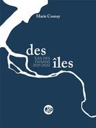 Couverture du livre « Des îles : îles des faisans 2021-2022 » de Marie Cosnay aux éditions L'ogre