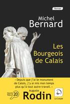 Couverture du livre « Les bourgeois de Calais » de Bernard Michel aux éditions Editions De La Loupe