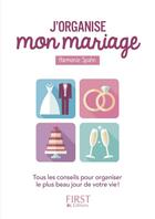 Couverture du livre « J'organise mon mariage » de Harmonie Spahn aux éditions First