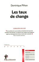 Couverture du livre « Les taux de change (5e édition) » de Dominique Plihon aux éditions La Decouverte