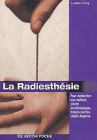 Couverture du livre « La radiesthésie » de Liroy aux éditions De Vecchi
