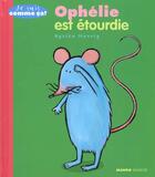 Couverture du livre « Ophelie est etourdie » de Dufresne/Hennig aux éditions Mango