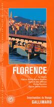 Couverture du livre « Florence ; le dôme, église santa maria novella, galerie des offices, ponte vecchio, église santa croce (édition 2013) » de  aux éditions Gallimard-loisirs