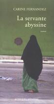 Couverture du livre « La servante abyssine » de Carine Fernandez aux éditions Actes Sud