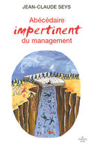 Couverture du livre « Abécédaire impertinent du management » de Jean-Claude Seys aux éditions Cherche Midi