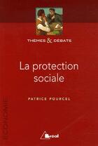 Couverture du livre « La protection sociale » de Pourcel aux éditions Breal