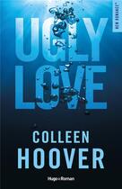 Couverture du livre « Ugly love » de Colleen Hoover aux éditions Hugo Roman