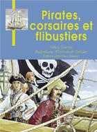 Couverture du livre « J.b. - t08 - pirates, corsaires et flibustiers » de Garrec/Cerisier aux éditions Gisserot