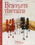 Couverture du livre « Les bracelets tibétains » de Lindsey Tricot aux éditions De Saxe