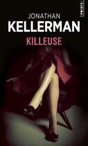 Couverture du livre « Killeuse » de Jonathan Kellerman aux éditions Points