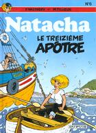 Couverture du livre « Natacha Tome 6 : le treizième apôtre » de Maurice Tillieux et Francois Walthery aux éditions Dupuis