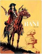 Couverture du livre « Rani Tome 2 : brigande » de Jean Van Hamme et Francis Valles et Didier Alcante aux éditions Lombard