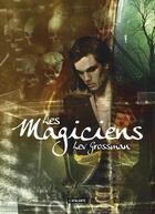 Couverture du livre « Les magiciens » de Lev Grossman aux éditions L'atalante
