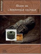 Couverture du livre « Guide de l'armorique celtique » de Galliou Patrick aux éditions Coop Breizh